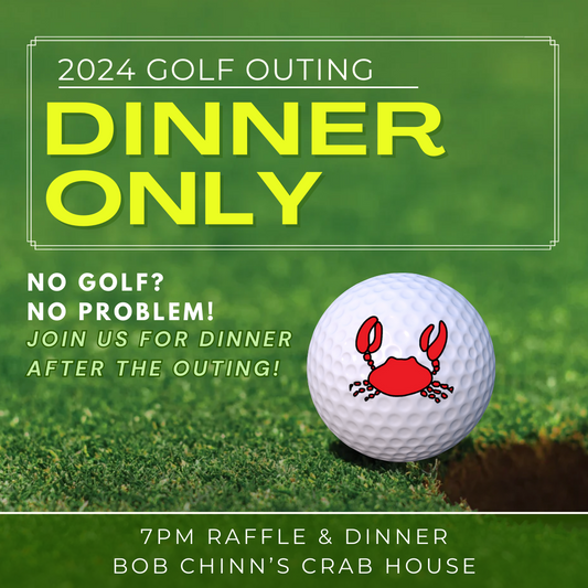 Bob & Jean Chinn Memorial Golf Outing DINNER ONLY Ticket